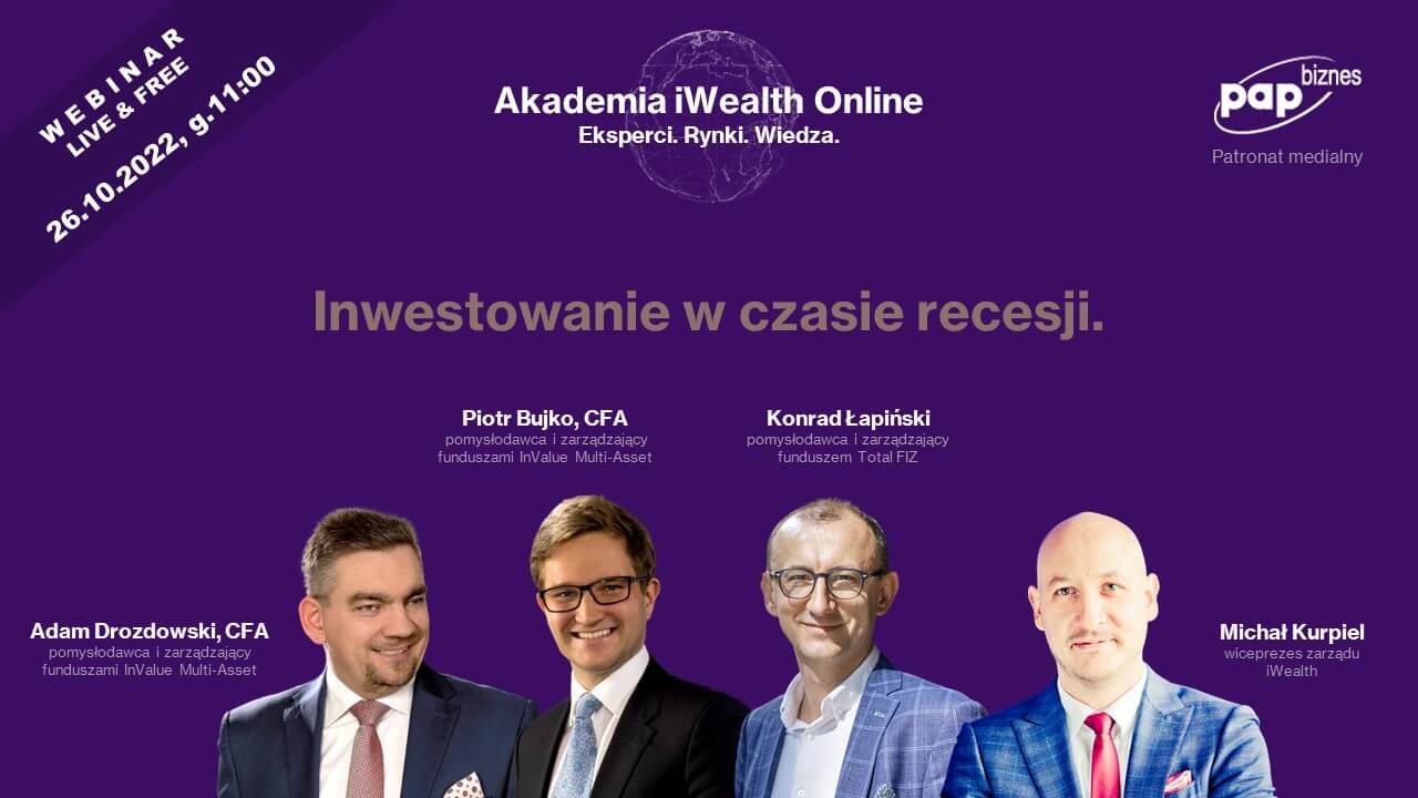 Akademia iWealth Online_Inwestowanie w czasie recesji_26.10.2022